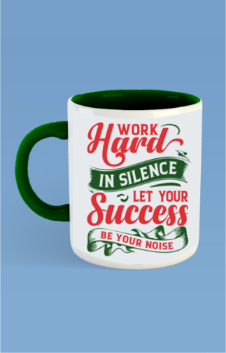Work Hard In Silence_Bottle-Green_Coffee-Mug